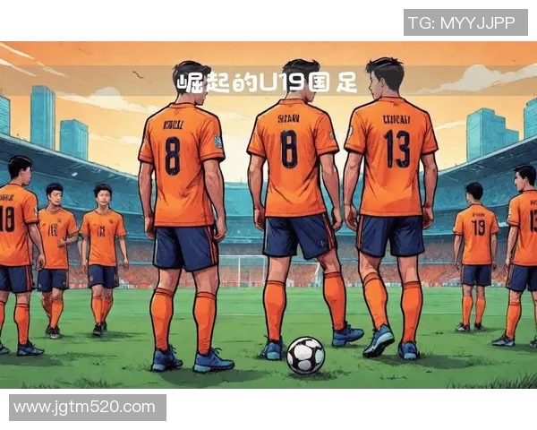 日本U19足球明星崛起之路揭示年轻球员的未来潜力与挑战